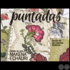 Puntadas - Obras de Makena Echauri - Noche de Galerías - Jueves 29 de Setiembre de 2016